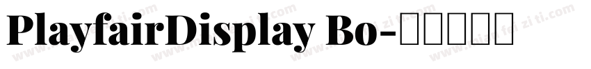 PlayfairDisplay Bo字体转换